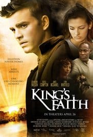 Kings Faith, A Good Christian Movie