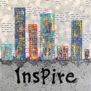 Paper, printed photos, metal, acrylics, and glitter on canvas. Measures 12x12. Inspire Card, Megan Joy Chapman, Art